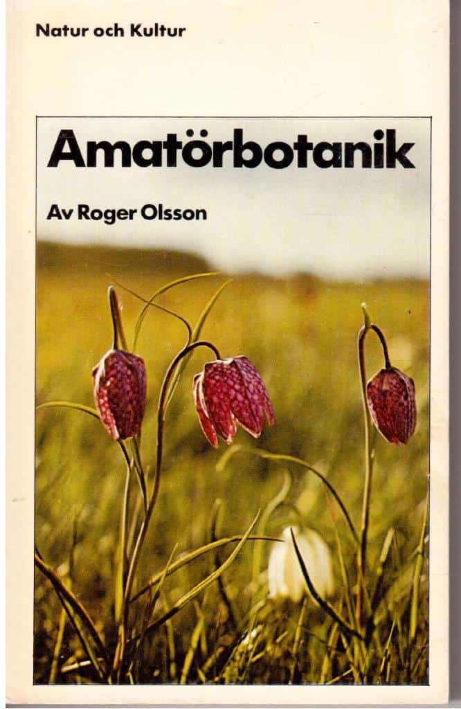 Roger Olsson : Amatörbotanik