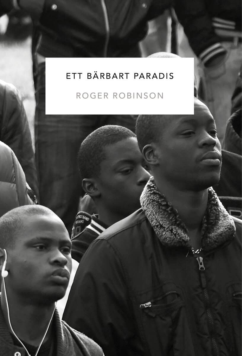 Roger Robinson : Ett bärbart paradis