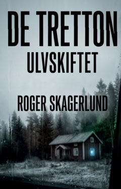 Roger Skagerlund : De Tretton