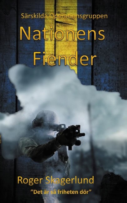 Roger Skagerlund : Nationens fiender
