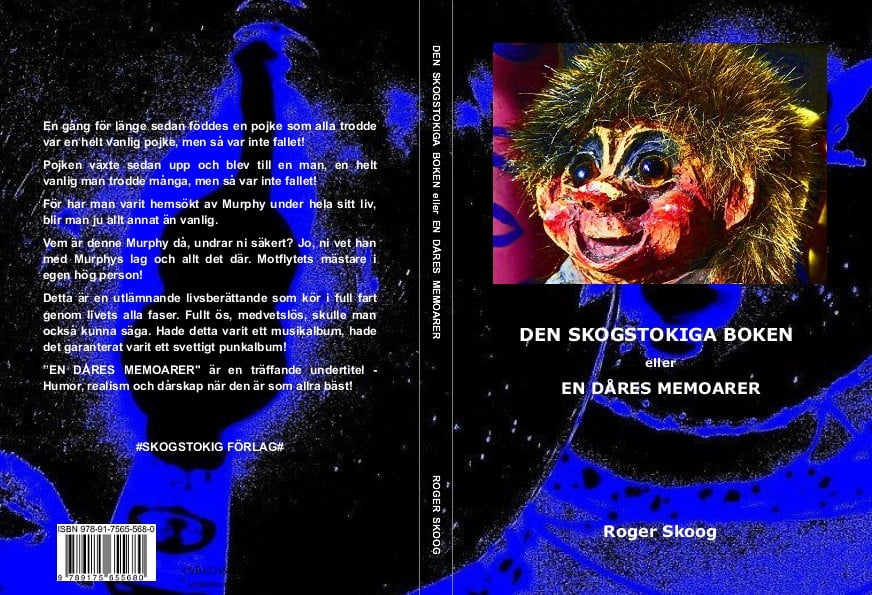 Roger Skoog : Den skogstokiga boken eller En dåres memoarer
