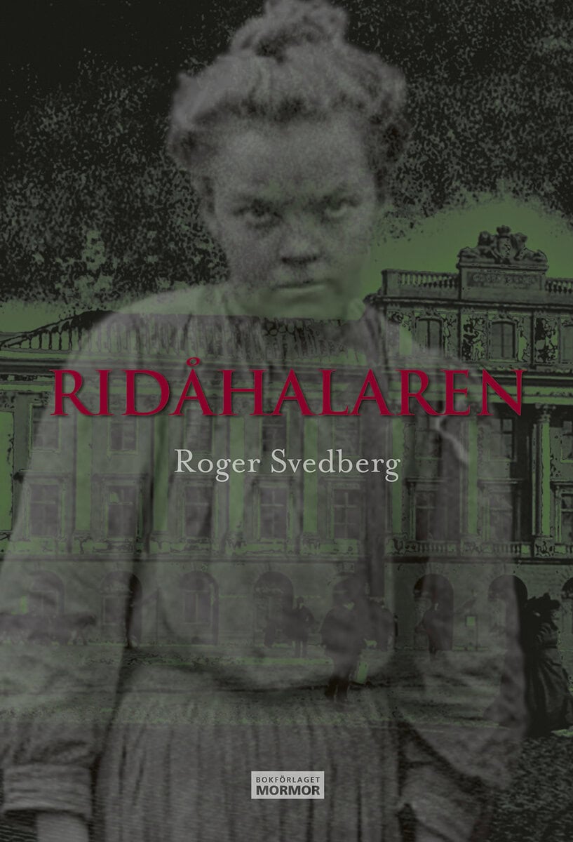 Roger Svedberg : Ridåhalaren