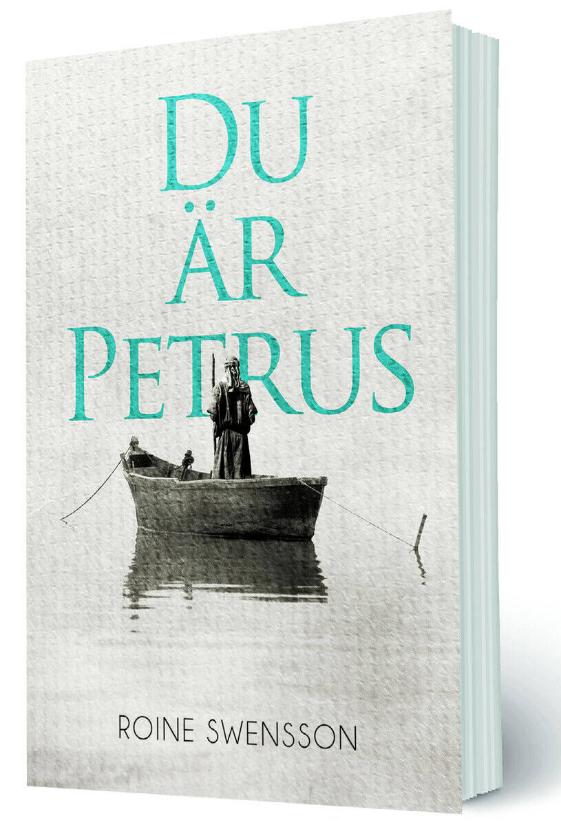 Roine Swensson : Du är Petrus