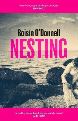 Roisin O'Donnell : Nesting