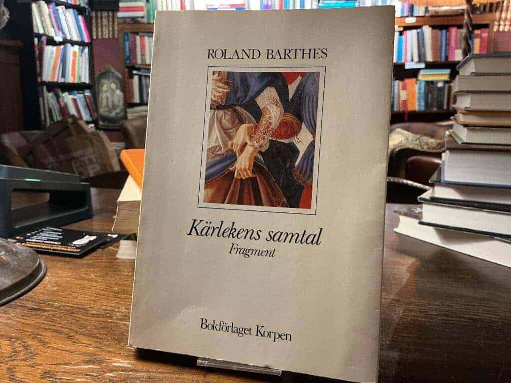 Roland Barthes : Kärlekens samtal