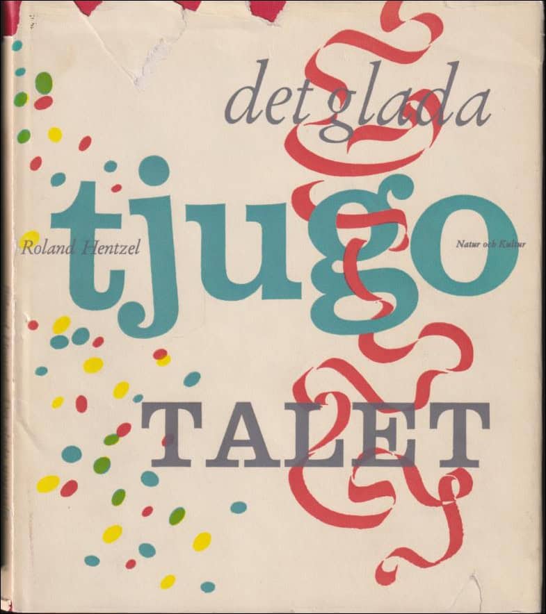 Roland Hentzel : Det glada tjugotalet