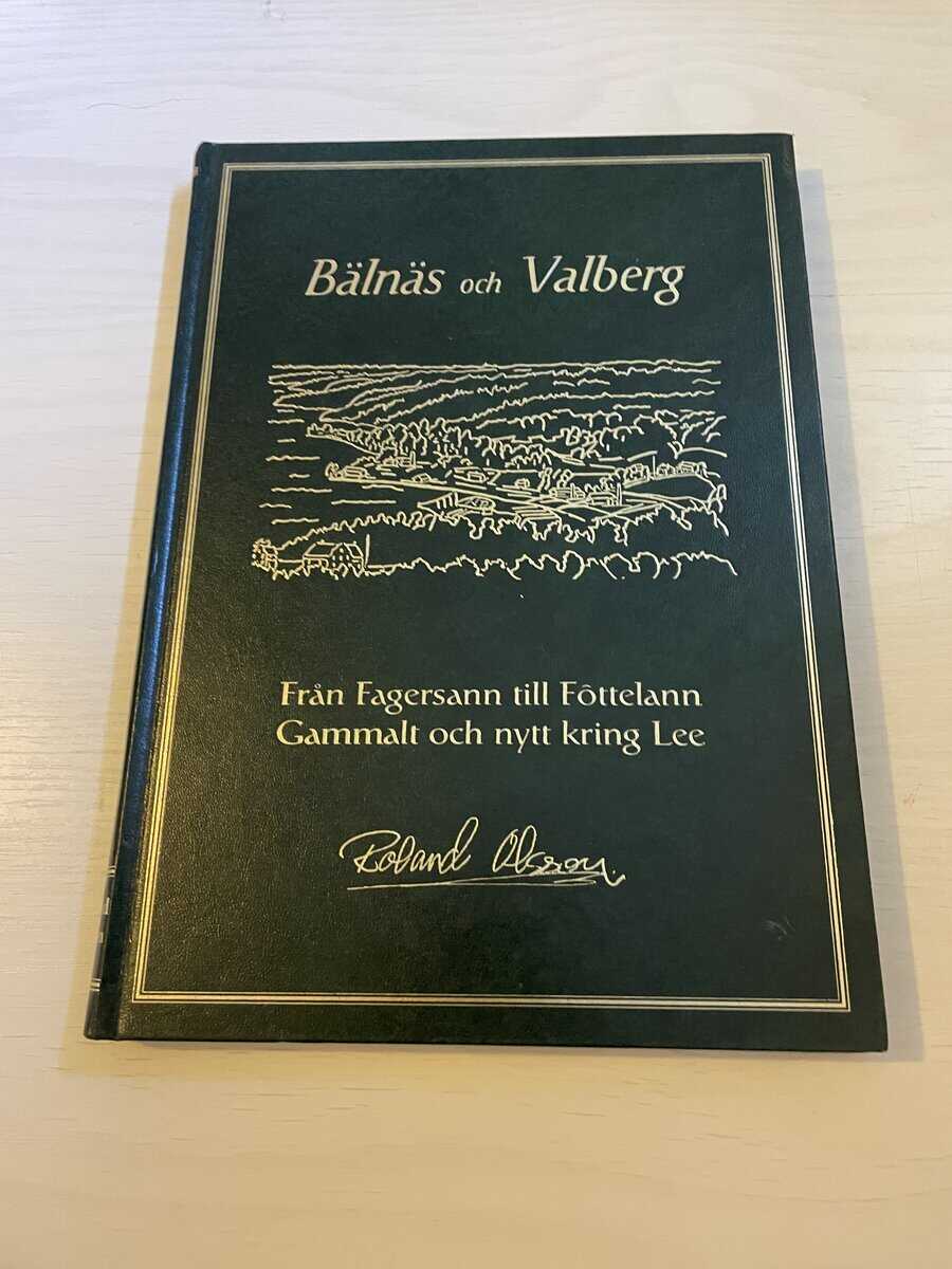 Roland Olsson : Bälnäs och Valberg
