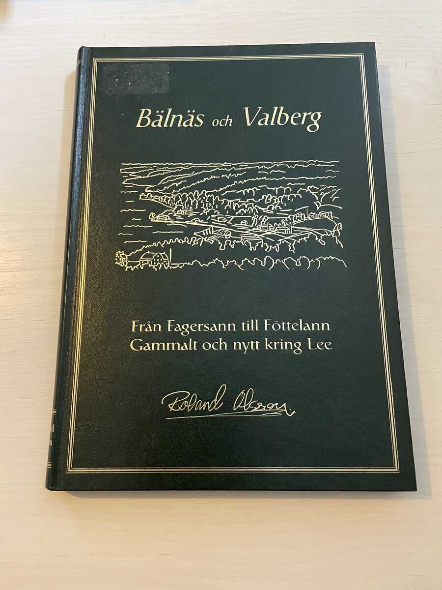 Roland Olsson : Bälnäs och Valberg