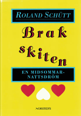 Roland Schütt : Brakskiten