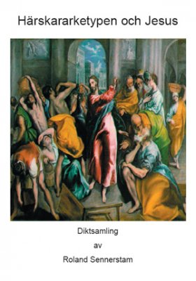 Roland Sennerstam : Härskararketypen och Jesus