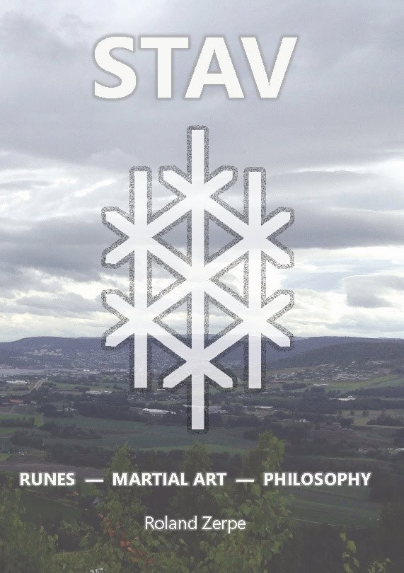 Roland Zerpe : Stav : runes, martial art, philosophy