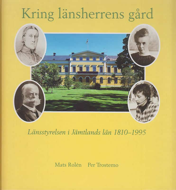 Rolén, Mats ; Trostemo, Per : Kring länsherrens gård