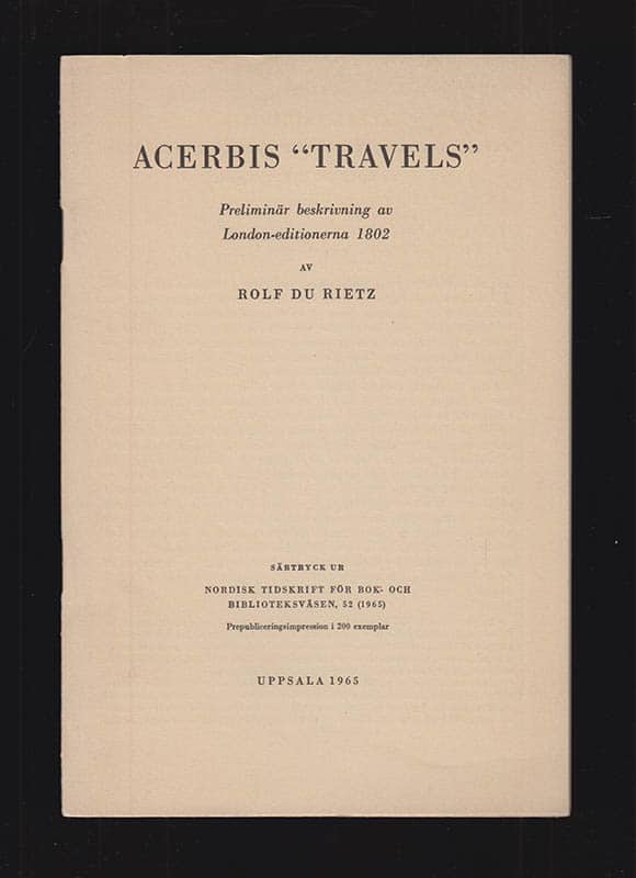 Rolf Du Rietz : Acerbis 'Travels'. Preliminär beskrivning av London-editionerna 1802