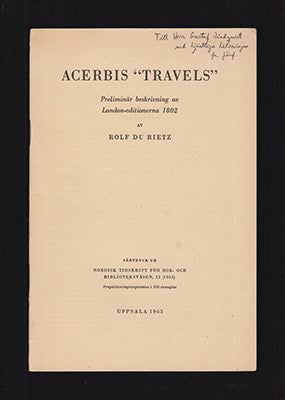 Rolf Du Rietz : Acerbis 'Travels'. Preliminär beskrivning av London-editionerna 1802 (dedikation)