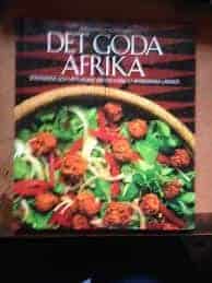 Rolf Durr Ove Pihl : Det goda Afrika Afrikanska Kokboken