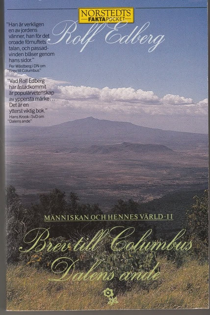Rolf Edberg : Människan och hennes värld II Brev till Columbus Dalens ande