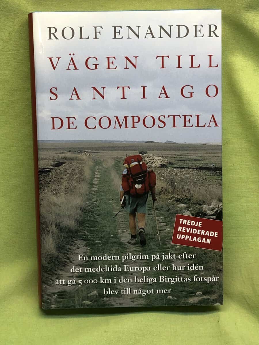 Rolf Enander : Vägen till Santiago de Compostela