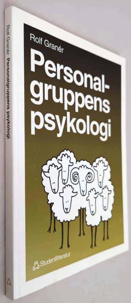 Rolf Granér : Personalgruppens psykologi