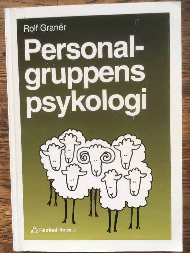 Rolf Granér : Personalgruppens psykologi