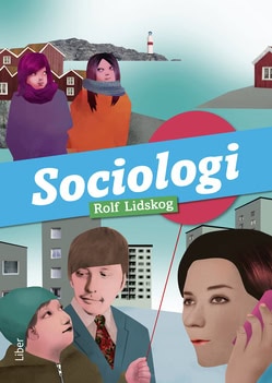 Rolf Lidskog : Sociologi