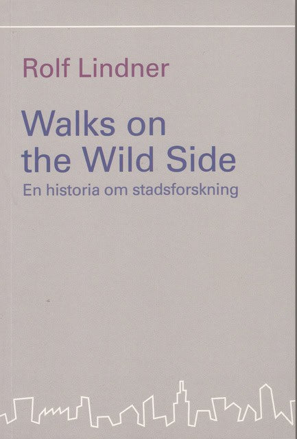 ROLF. LINDNER : Walks on the Wild Side