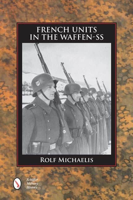 Rolf Michaelis : French units in the waffen-ss