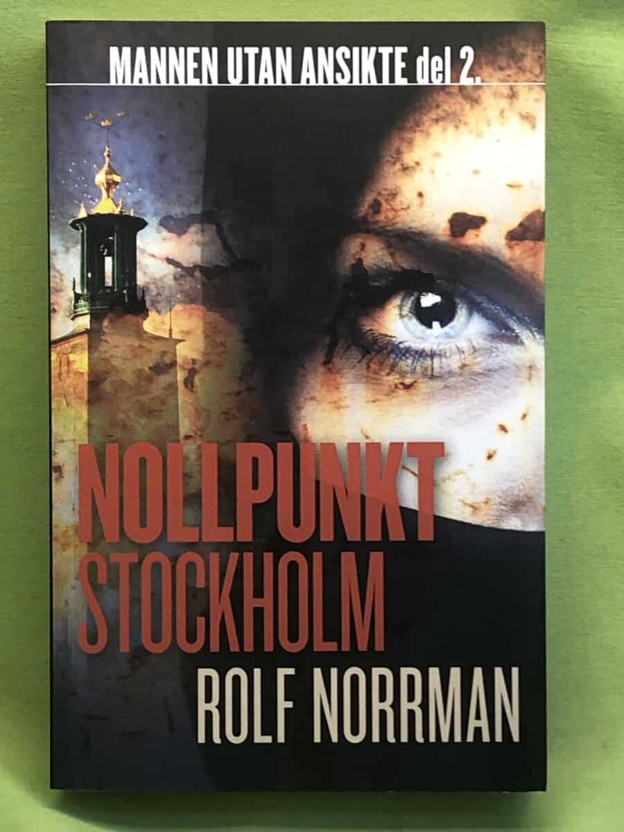 Rolf Norrman : Mannen utan ansikte 2
