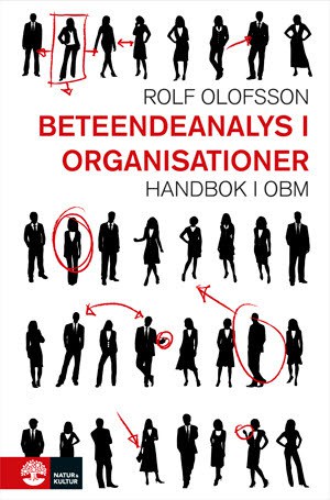 Rolf Olofsson : Beteendeanalys i organisationer : handbok i OBM