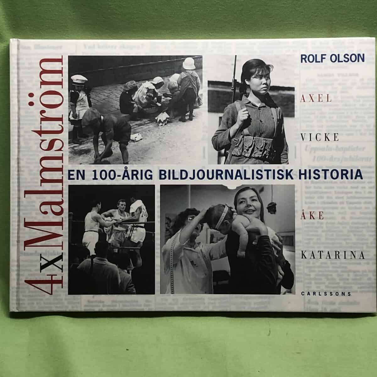 Rolf Olson : 4 x Malmström