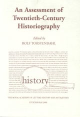 Rolf Torstendahl : An assessment of twentieth-century historiography