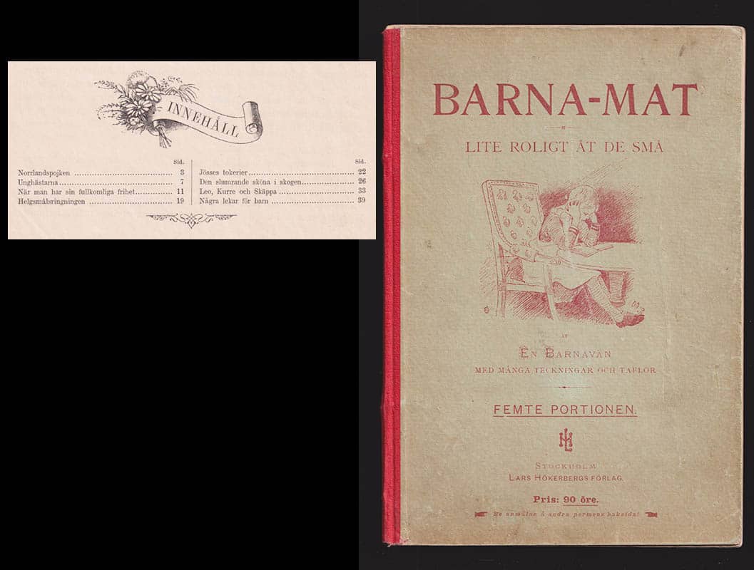 Romdahl, Clara (1852-1927) ; Adelborg, Ottilia (1855-1936) : Barnamat. Lite roligt åt de små på vers och prosa af en barnavän. Med många teckningar och taflor. Femte Portionen