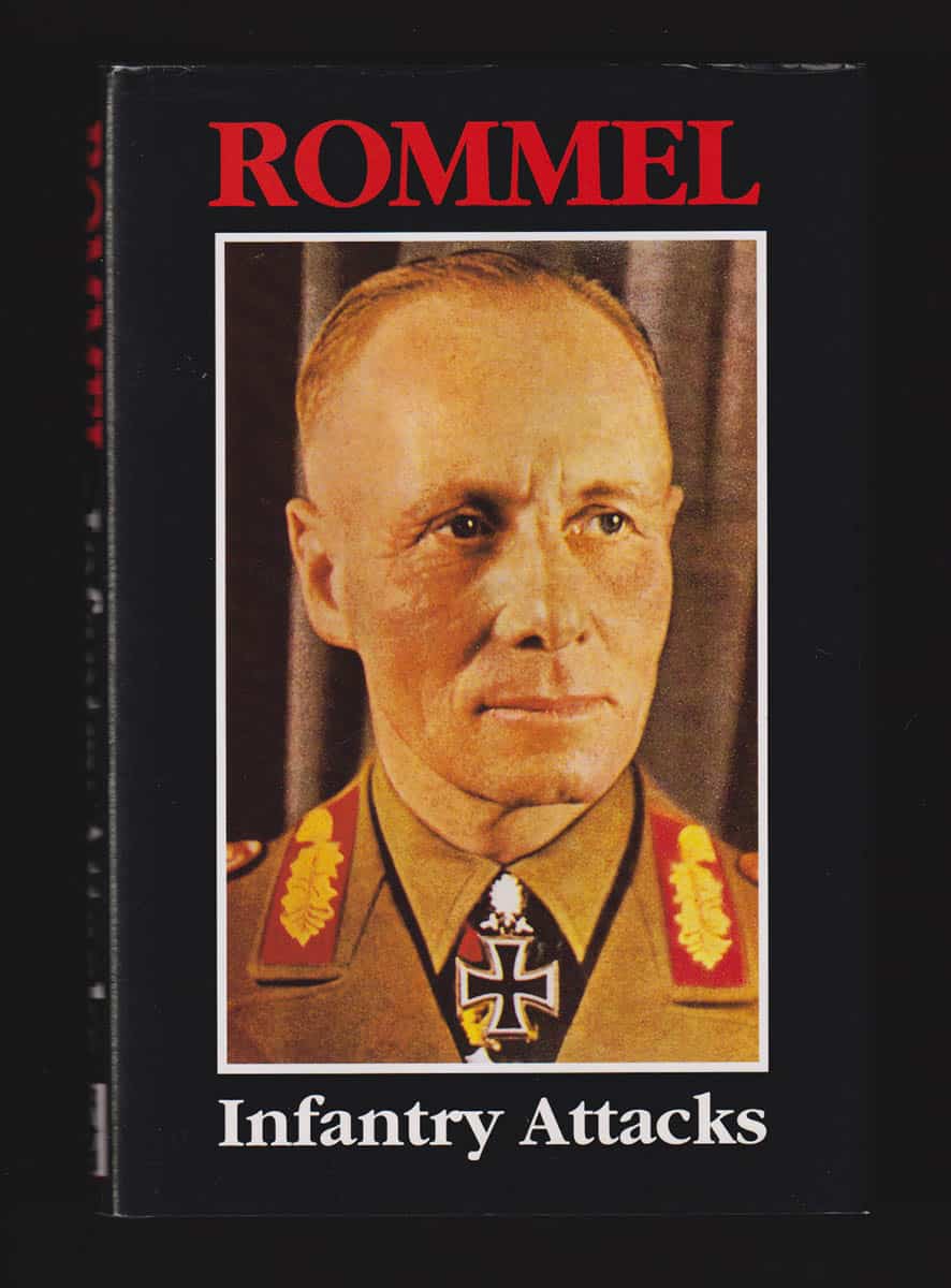 Rommel, Erwin 'ökenräven' (1891-1944) ; John Pimlott, John [ed.]. : Infantry Attacks