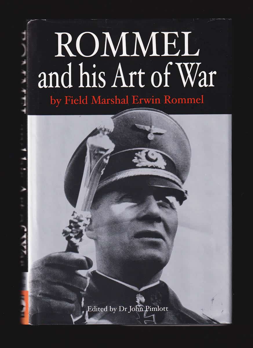 Rommel, Erwin 'ökenräven' (1891-1944) ; John Pimlott, John [ed.]. : Rommel and His Art of War