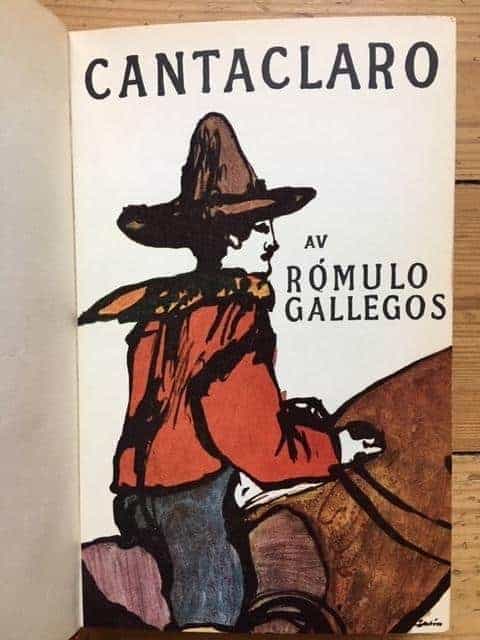 Romulo Gallegos : Cantaclaro