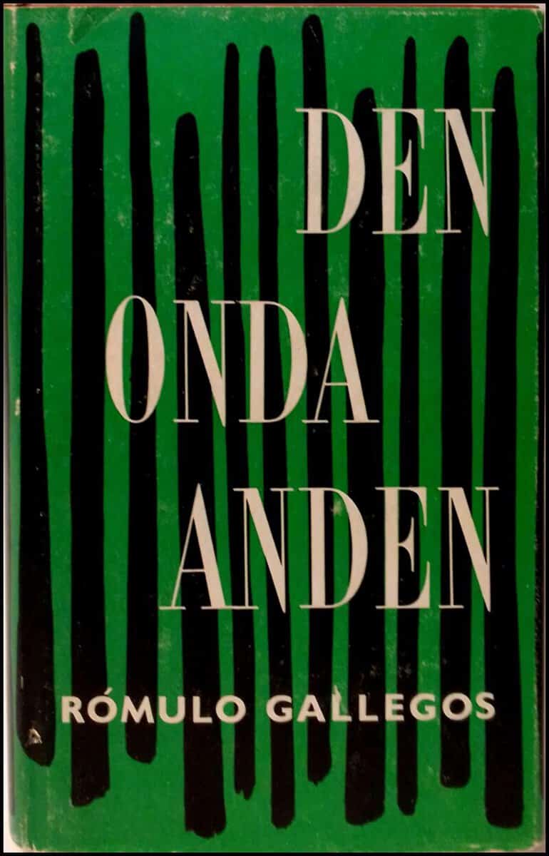 Romulo Gallegos : Den onda anden