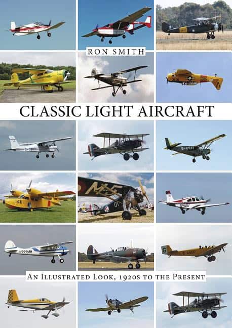 Ron Smith : Classic light aircraft - an illustrated look, 1920s to the present
