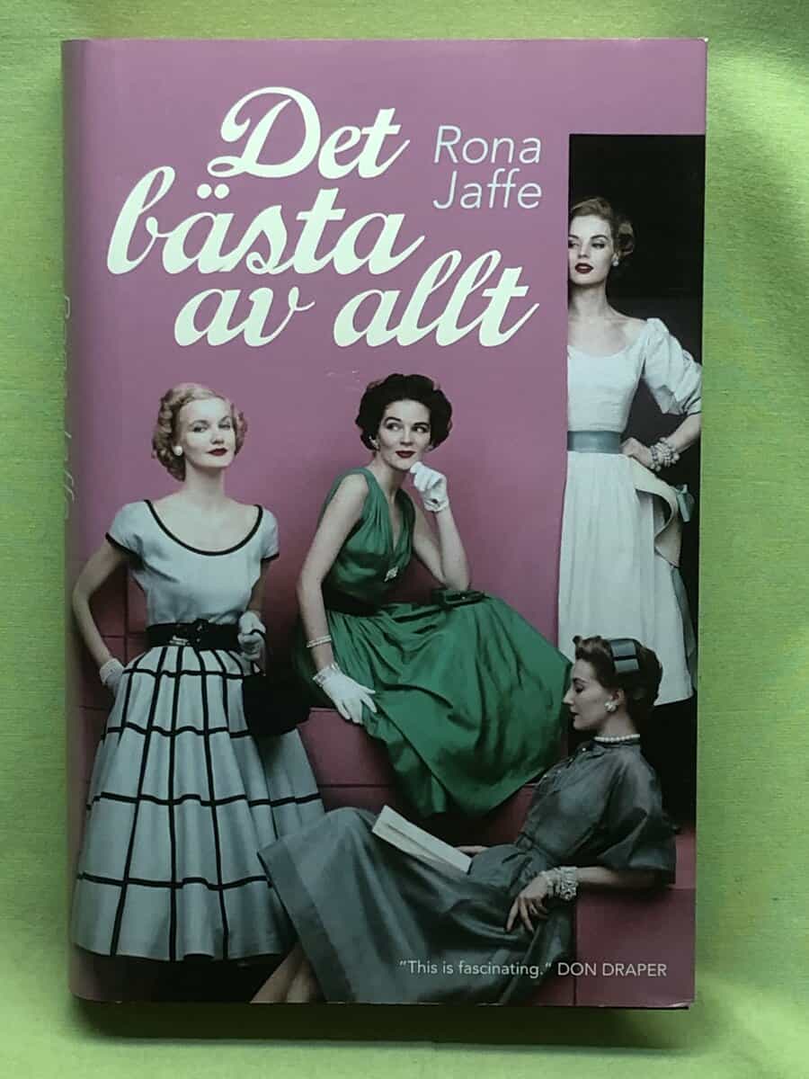 Rona Jaffe : Det bästa av allt