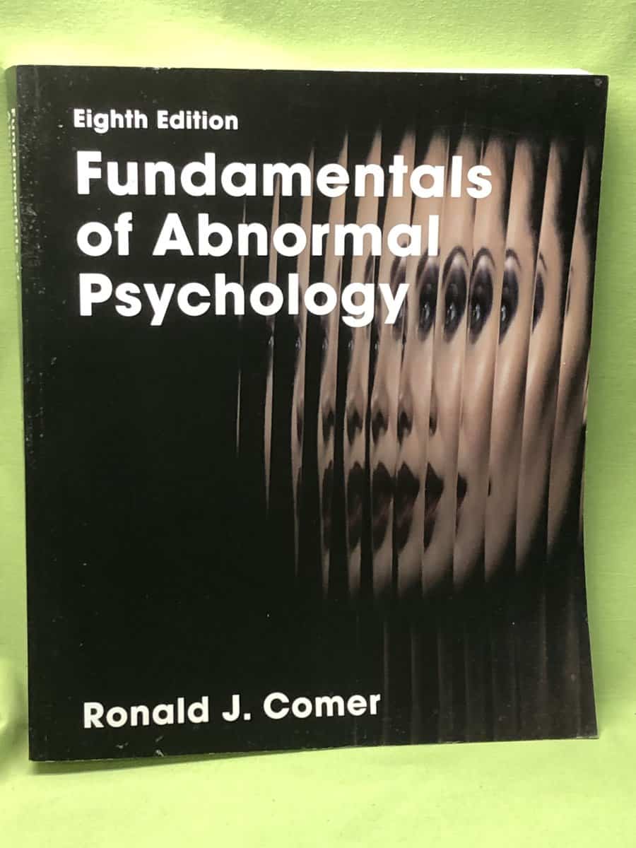 Ronald J Comer : Fundamentals of Abnormal Psychology
