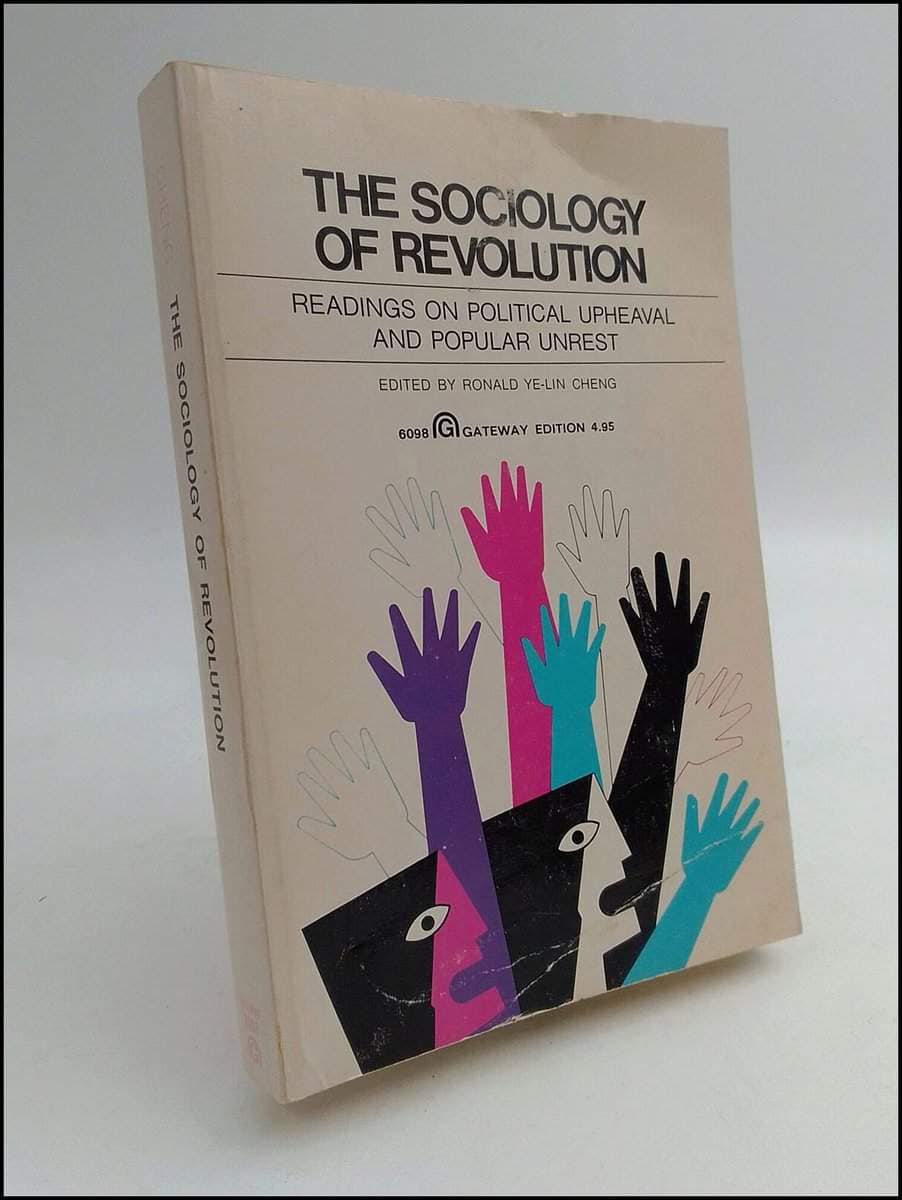Ronald Ye-Lin Cheng : The Sociology of Revolution