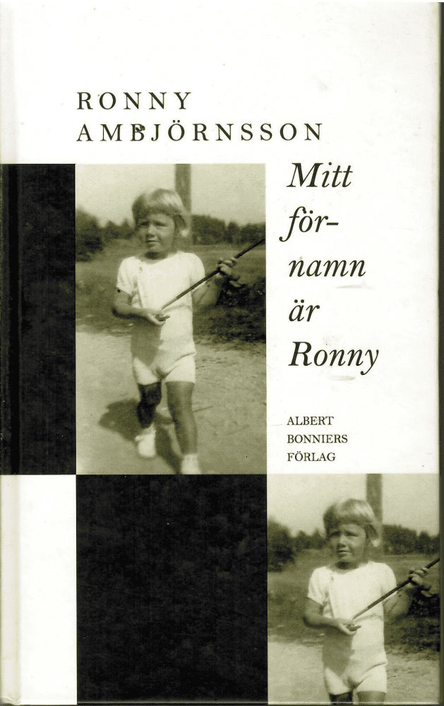 Ronny Ambjörnsson : Mitt förnamn är Ronny