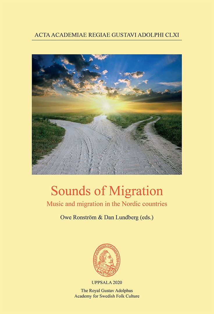 Ronström, Owe ; Lundberg, Dan [red.] : Sounds of migration