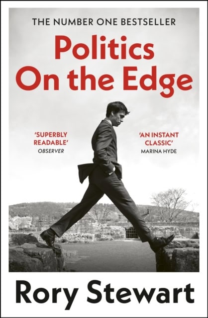 Rory Stewart : Politics On the Edge