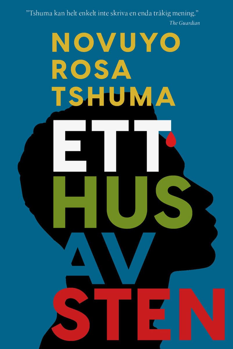 Rosa Tshuma : Ett hus av sten