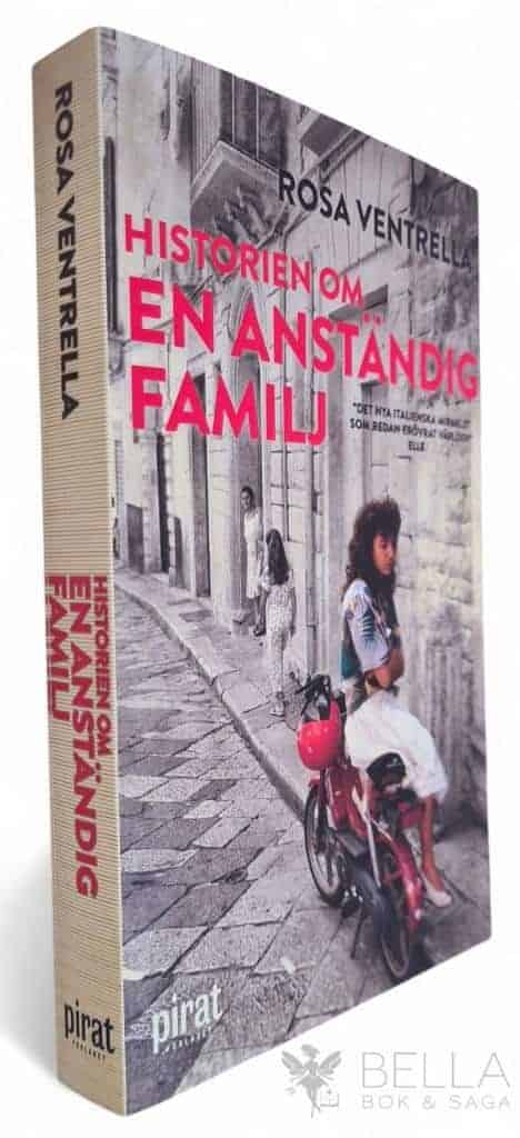 Rosa Ventrella : Historien om en anständig familj