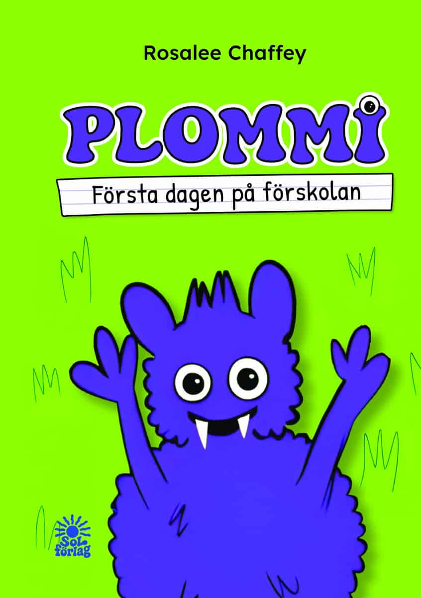 Rosalee Chaffey : Plommi