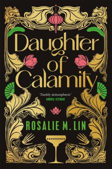 Rosalie M. Lin : Daughter of Calamity