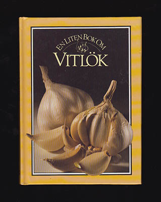 Rosamond Richardson : En liten bok om vitlök