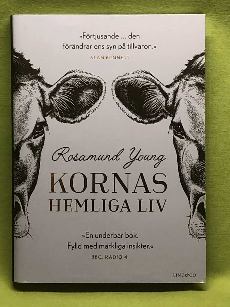 Rosamund Young : Kornas hemliga liv
