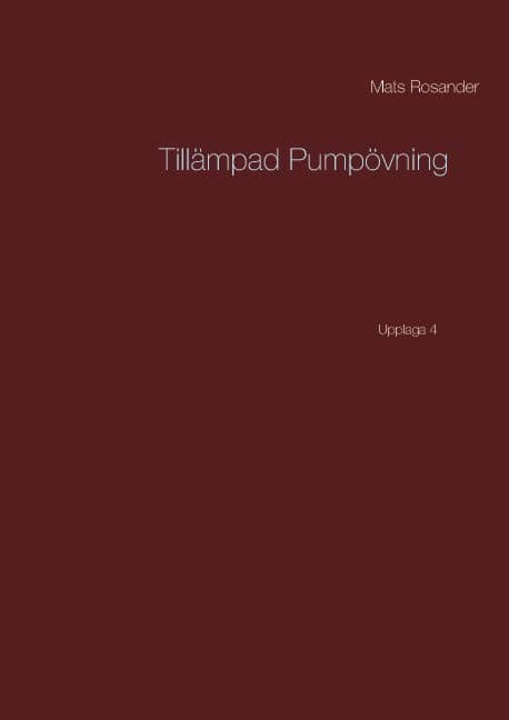 Rosander, Mats ; Giselsson, Krister : Tillämpad pumpövning