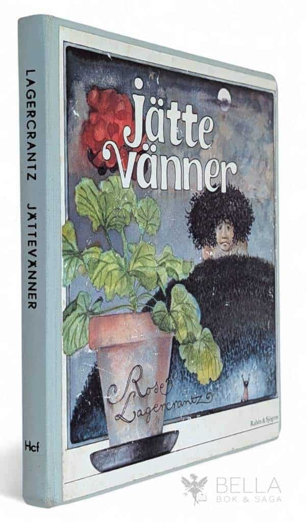 Rose Lagercrantz : Jättevänner